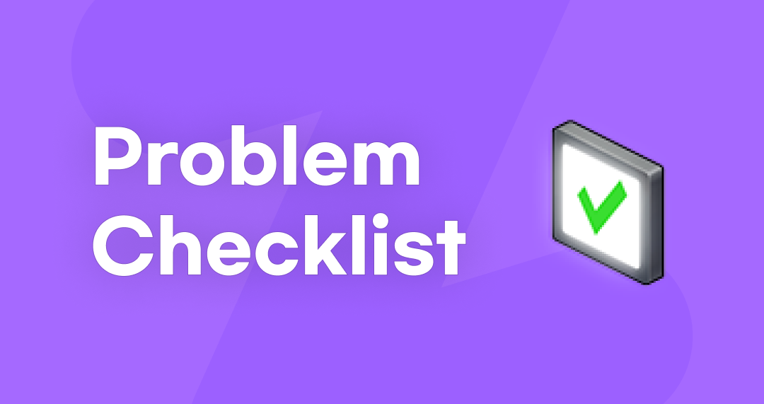 Problem Solving Checklist